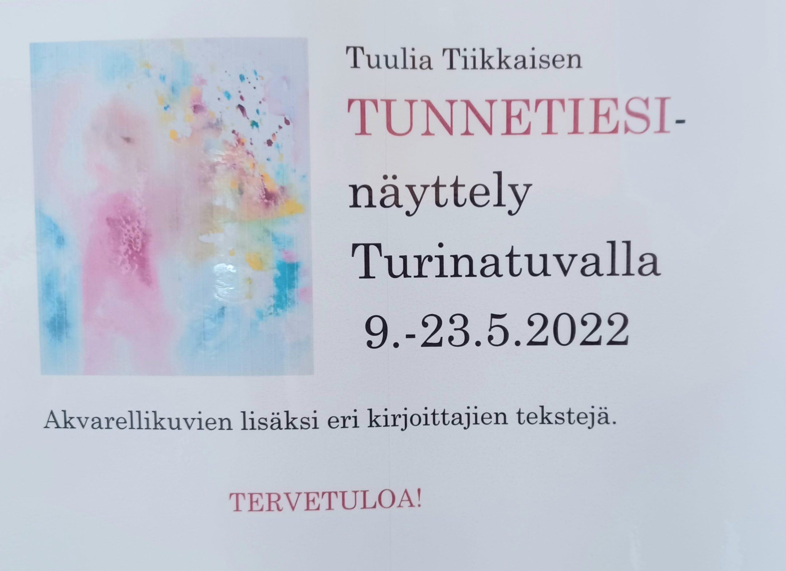 Tunnetiesi -näyttely Turinatuvalla 9.–23.5.2022